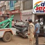 पुलिस एवं नगर निगम का संयुक्त अभियान, कटरा बाजार में यातायात बाधित करने वाले वाहनों पर कार्रवाई