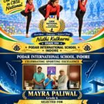 पोदार इंटरनेशनल स्कूल, इंदौर की निधि और मायरा का राष्ट्रीय स्तर पर चयन।